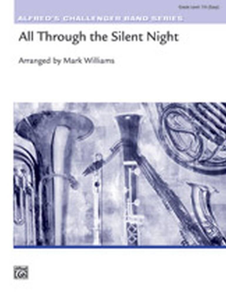 All Through the Silent Night